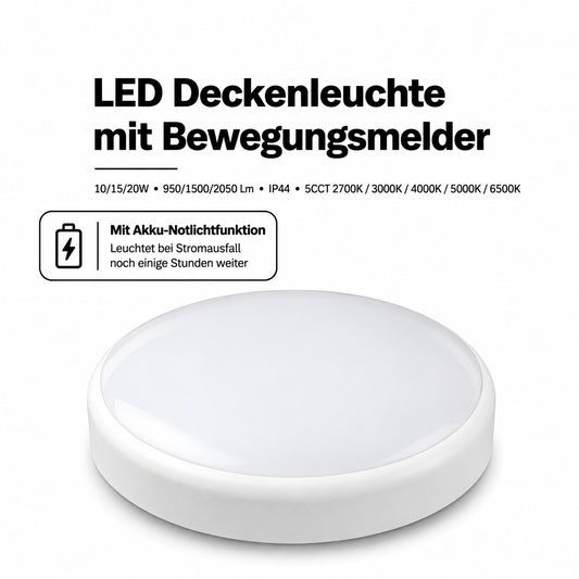 LED Deckenleuchte 10/15/20W – Bewegungsmelder, Akku-Notlicht, 5CCT, IP44.